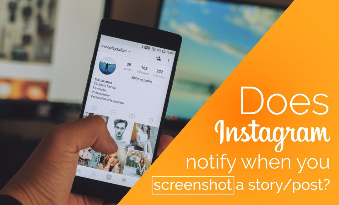 Does Instagram Notify Screenshots, Can People See It?