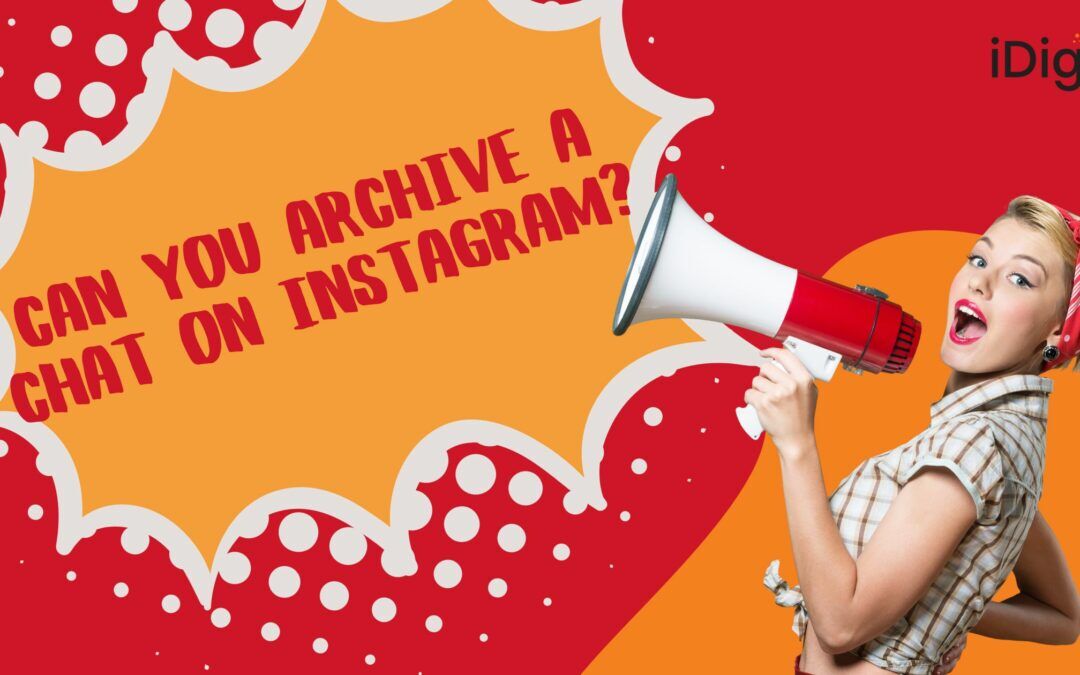 Can You Archive a Chat on Instagram?