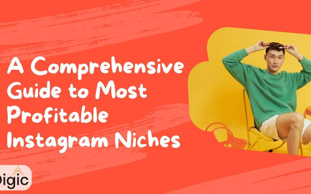 7 Most Profitable Instagram Niches in 2024